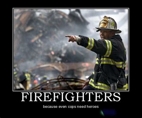 Inspirational Quotes About Firefighters Quotesgram