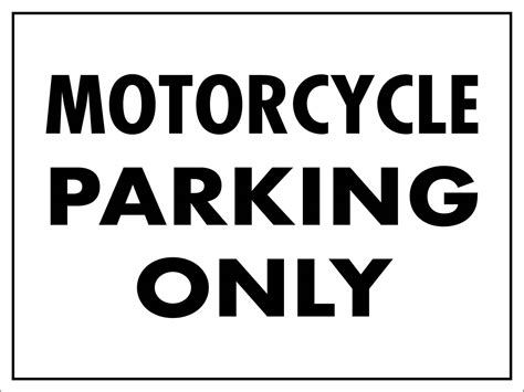 Motorcycle Parking Only Sign New Signs