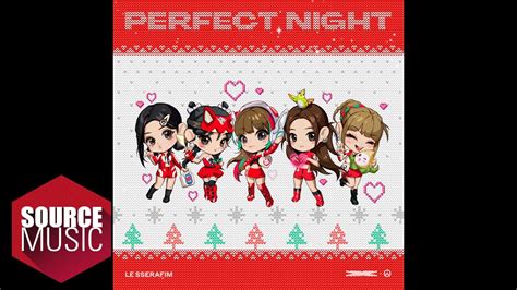 Le Sserafim 르세라핌 Perfect Night Holiday Remix Official Visualizer