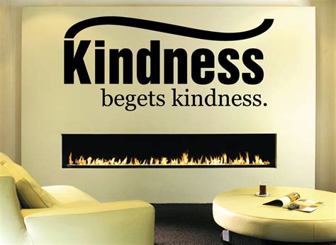 Kindness Begets Kindness Inspirational Quote Wall Quote