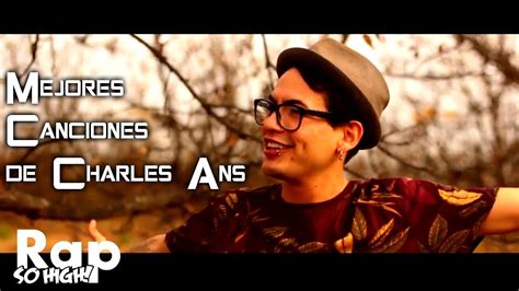 Charles Ans Top 10 Mejores Canciones 🔥 Youtube