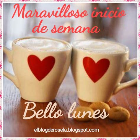 Muy buenos dias feliz inicio de semana animo persianas y. " De Todo Un Poco ": Maravilloso inicio de semana.
