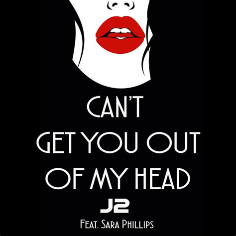 Cant Get You Out Of My Head Ep By J2 Spotify