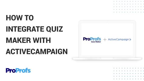 How To Integrate Proprofs Quiz Maker With Activecampaign And Boost Lead Gen By Up To 200 Youtube
