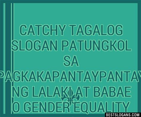 Catchy Tagalog Patungkol Sa Pagkakapantaypantay Ng Lalaki At Babae