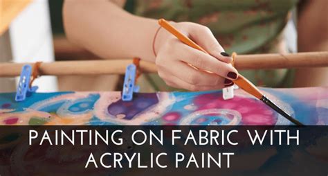Painting On Fabric With Acrylic Paint Is It Possible