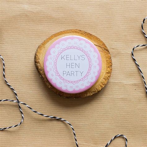 Personalised Lace Hen Party Badge By Sincerely May Notonthehighstreet