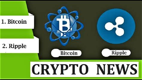 If you are looking for cryptocurrency latest news today, cryptoknowmics is the first place that you should start from. CRYPTO NEWS: BITCOIN & RIPPLE - YouTube