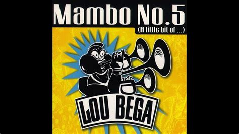 Mambo No 5 A Little Bit Of Extended Enhanced Audio Lou Bega