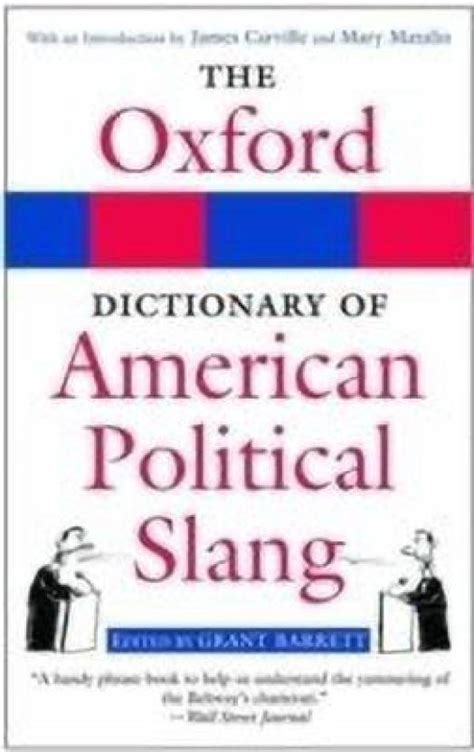 The Oxford Dictionary Of American Political Slang Buy The Oxford