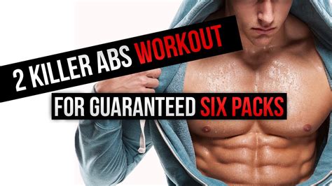 2 Killer Abs Workout For Guaranteed Six Packs Youtube