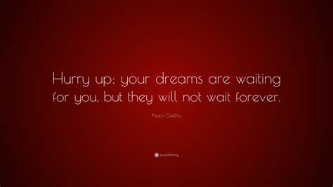 I Will Be Waiting For You Quotes Motivational Quotes
