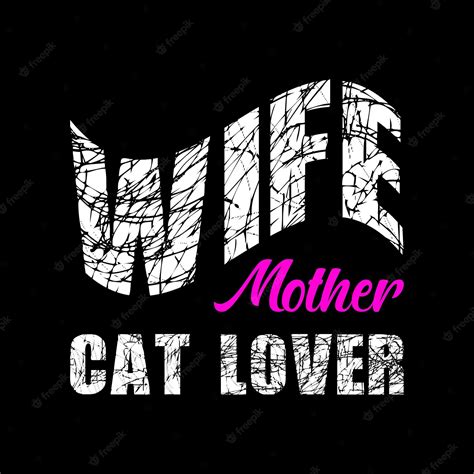 Premium Vector Wife Mother Cat Lover Lettering Tshirt Design Premium Vector