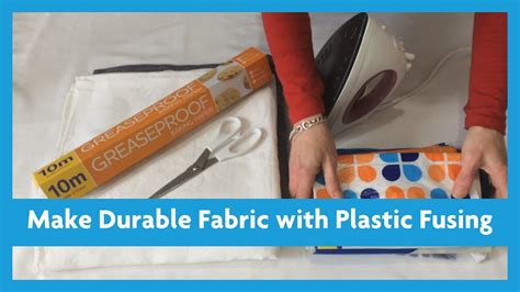 Make Durable Fabric With Plastic Fusing Youtube