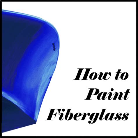 How To Paint Fiberglass Feltmagnet