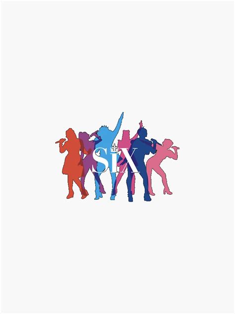 Six The Musical Sticker For Sale By Jules410 Redbubble