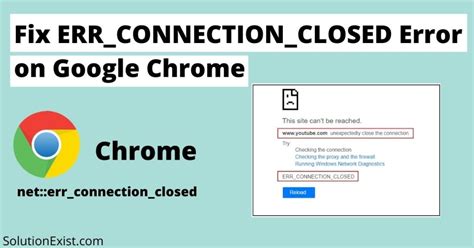Ways On How To Fix Err Connection Closed Error In Chrome