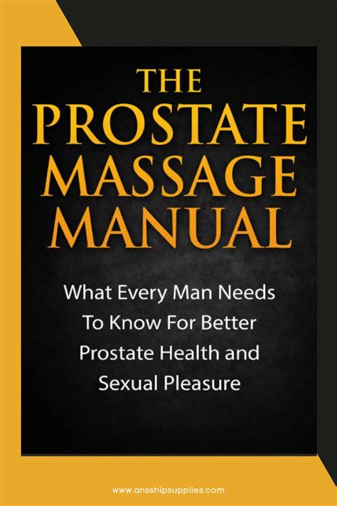 The Prostate Massage Manual What Every Man Needs To Know