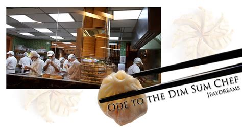 Kami order lagi 2 pinggan. Ode to the Dim Sum Chef at Spillwords.com