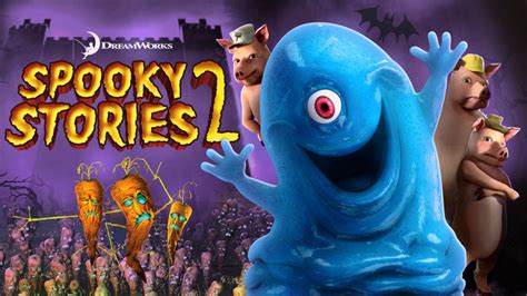 Watch Dreamworks Spooky Stories Volume 2 Online Netflix