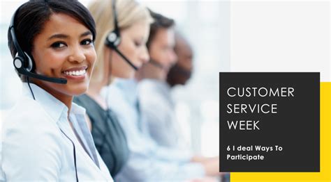 customer service week 6 ideal ways to participate