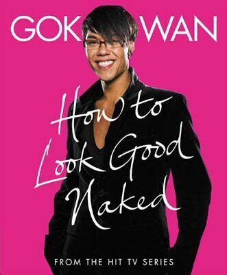 How To Look Bon Naked Boutique Pour Votre Forme Et Amazing Par Gok Wan U EBay
