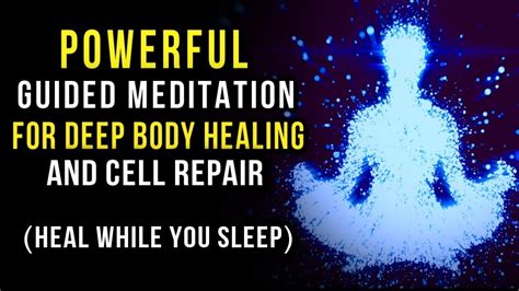 Heal Your Body With Your Mind Powerful Guided Meditation To Manifest Full Body Healing