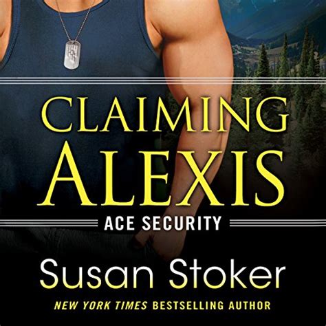 Claiming Alexis Audiobook Susan Stoker Au