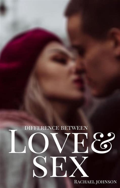 difference between love and sex ebook rachael johnson 9781393107606