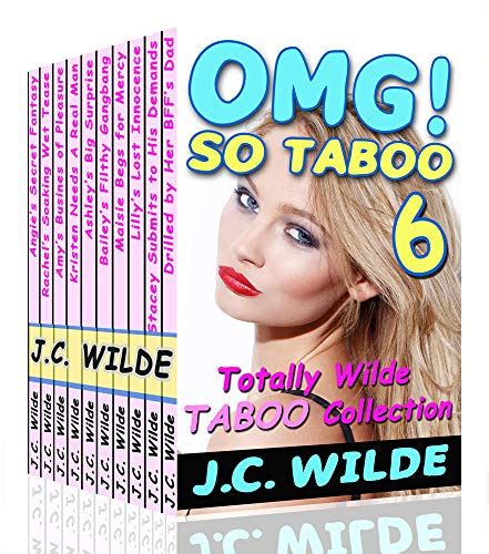 Omg So Taboo 6 Totally Wilde Taboo Collection 10 Erotic Stories
