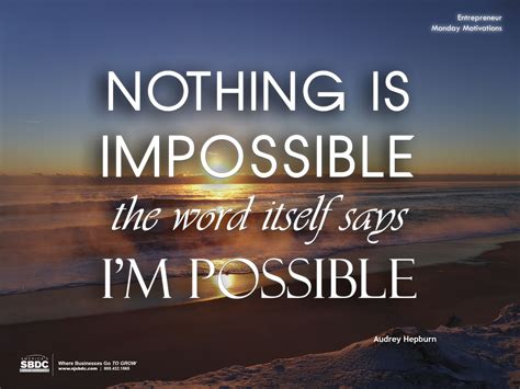 Motivational Quotes Nothing Is Impossible The Quotes