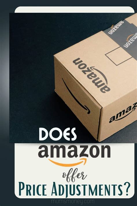 Does Amazon Offer Price Adjustments