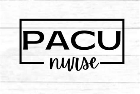Pacu Nursepost Anesthesia Care Unit Nurse Digital Cut File Design