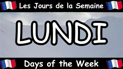Learn French - Days of the Week Song - Les Jours de la Semaine - YouTube