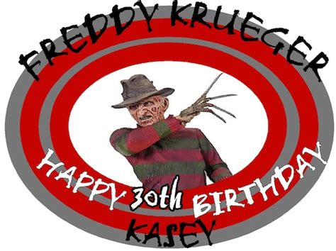Freddy Krueger Happy Birthday Custom Personalized By Customania14