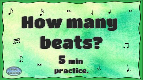 How Many Beats Are The Music Notes 5 Min Practice Youtube