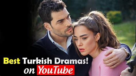 Top Best Turkish Drama Series With English Subtitles On Youtube Youtube