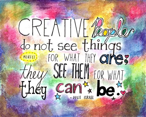 Creative People Quotes Creativity Quotes Artist Quotes