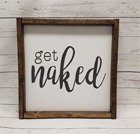 Get Naked Farmhouse Sign Rustic Decor Fixer Upper Style
