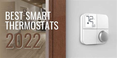 Best Smart Thermostats Of 2022