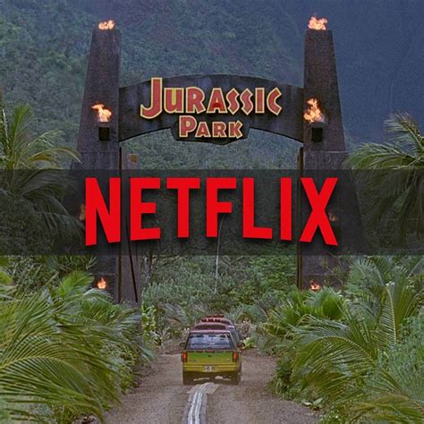 Netflix Finally Adds The Jurassic Park Trilogy The