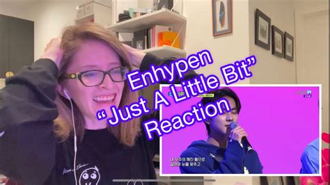 Enhypen “just A Little Bit” On Weekly Idol Reaction Youtube
