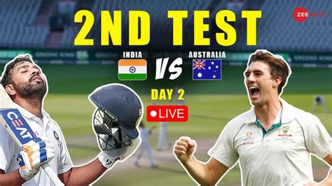 Highlights Ind Vs Aus Cricket Score And Updates 2nd Test Day 2