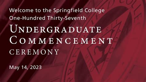 Springfield College 137th Undergraduate Commencement Youtube