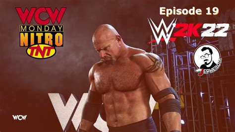 WCW Monday Nitro Episode 19 WWE 2K22 Universe Mode YouTube