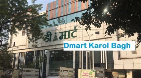 Dmart Karol Bagh New Delhi Address Contact Number Delhi