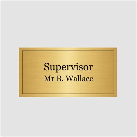 Personalised Supervisor Sign