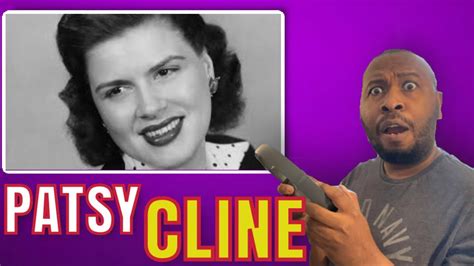 First Time Hearing Reaction Patsy Cline Crazy Youtube