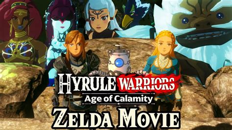 Hyrule Warriors Age Of Calamity All Cutscenes Full Movie Secret