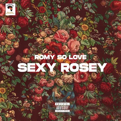 Sexy Rosey Single By Romy So Love On Apple Music